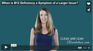 When is B12 Deficiency a Symptom of a Larger Issue - CLR